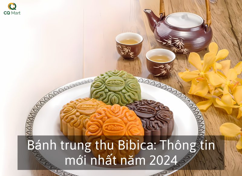 Bánh trung thu Bibica: Thông tin mới nhất năm 2024