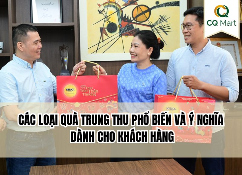 Các loại quà trung thu phổ biến và ý nghĩa nhất