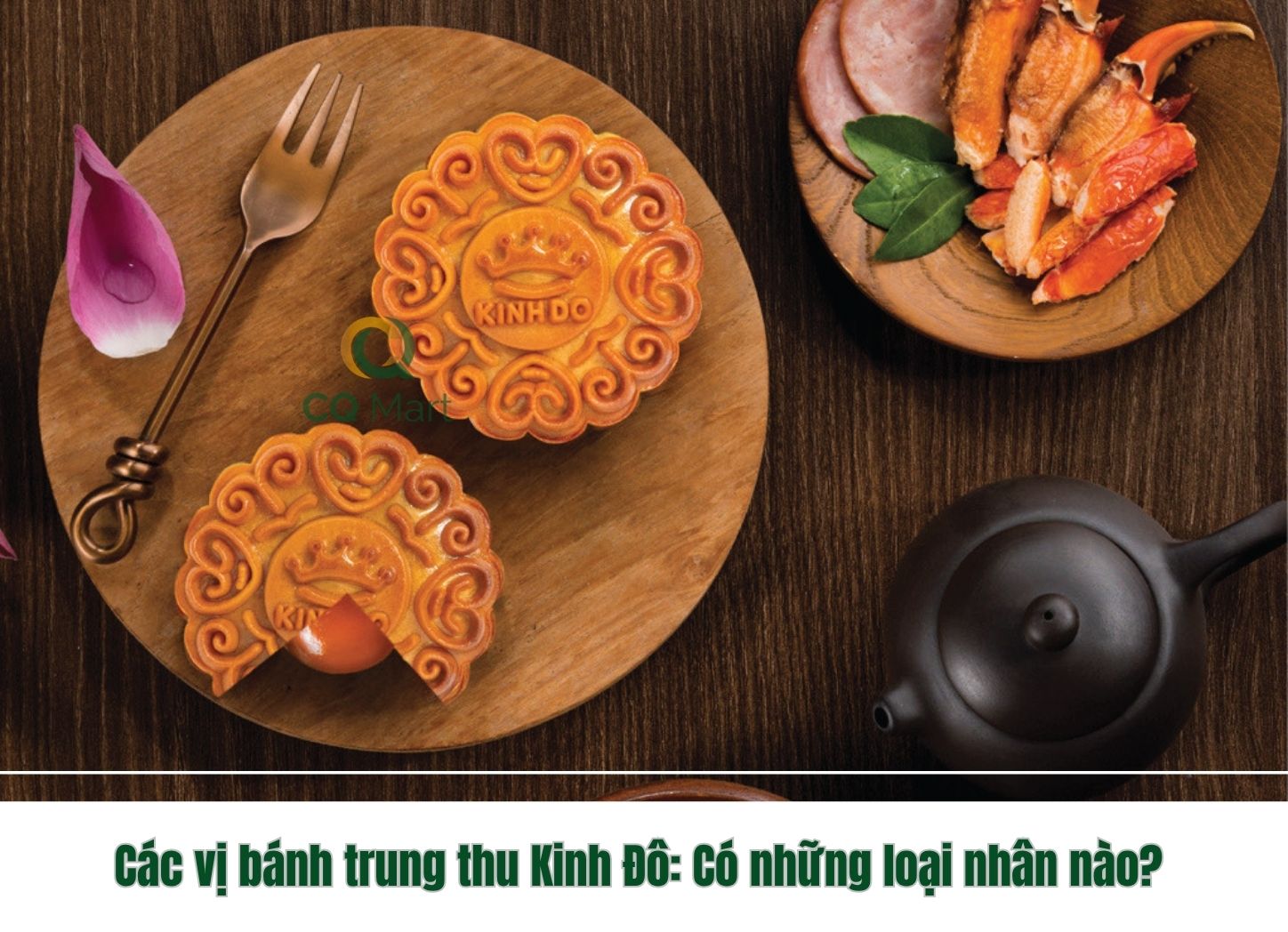 Các vị bánh trung thu Kinh Đô: Có những loại nhân nào? 