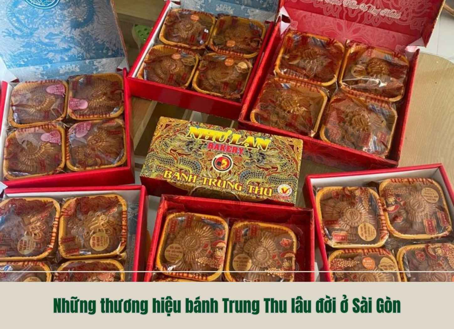 Những thương hiệu bánh Trung Thu lâu đời ở Sài Gòn